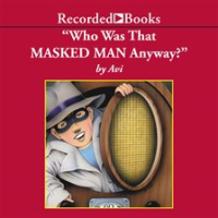 Who_Was_That_Masked_Man_Anyway_